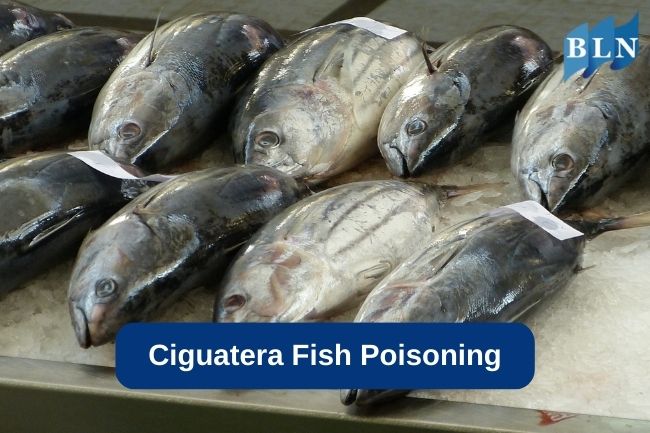 Ciguatera Fish Poisoning